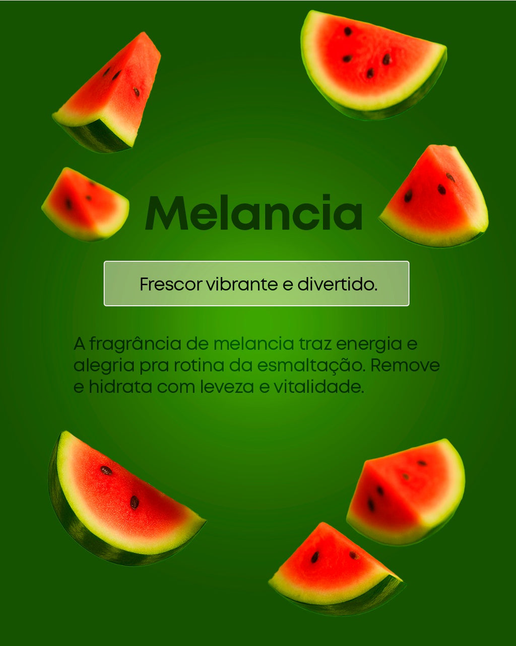 Removedor de cutículas - O meu Pomar - MELANCIA - 120g